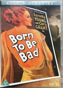 Born To Be Bad