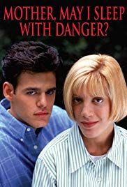 Mother, May I Sleep With Danger?