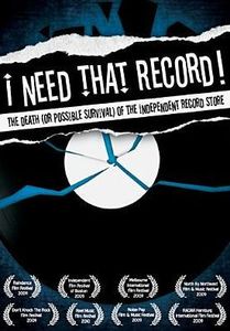I Need That Record!: The Death (or Possible Survival) of the Independent Record Store