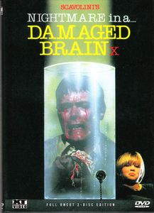 Nightmare in a.... Damaged Brain