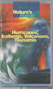 Hurricanes, Icebergs, Volcanoes, Tsunamis
