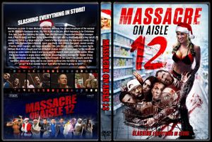 Massacre On Aisle 12