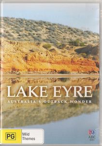 Lake Eyre: Australia's Outback Wonder