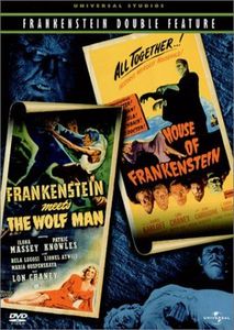 Frankenstein Meets The Wolf Man / House Of Frankenstein