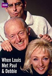 When Louis Met Paul & Debbie