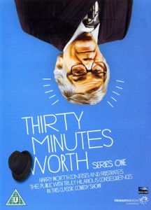 Thirty Minutes Worth - Series One