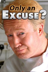 Only An Excuse? 
