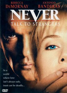 Never Talk To Strangers