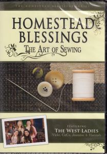 Homestead Blessings: The Art Of Sewing