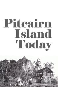 Pitcairn Island Today