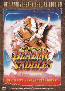 Blazing Saddles: 30th Anniversary Special Edition