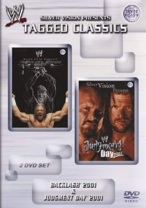 WWE Tagged Classics: Backlash & Judgment Day 2001