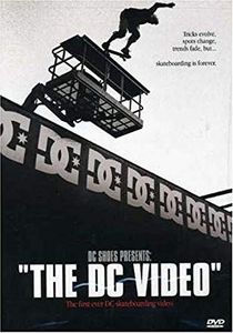 DC Shoes Presents: "The DC Video"