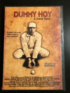 Dummy Hoy A Deaf Hero (Directors Cut)