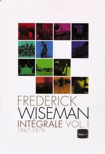 Frederick Wiseman Intégrale Vol. 1 1967-1979
