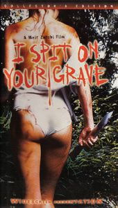 I Spit On Your Grave