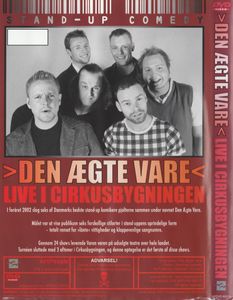 Den ægte vare: Live i Cirkusbygningen