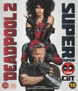 Deadpool 2 (Super Duper $@%!#& Cut)