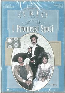 Il Trio - I Promessi Sposi - Seconda Parte