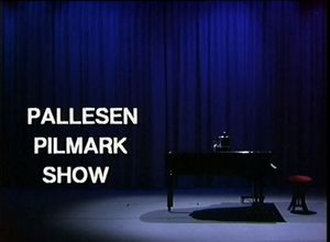 Pallesen Pilmark Show