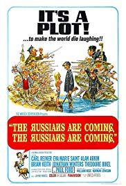 The Russians Are Coming! The Russians Are Coming!