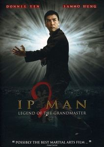 Ip Man 2: Legend of the Grandmaster