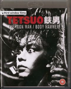 Tetsuo 鉄男 The Iron Man / Body Hammer