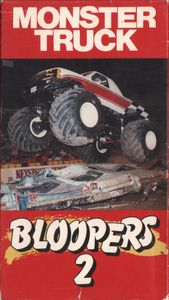 Monster Truck Bloopers 2