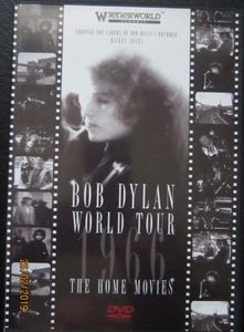 Bob Dylan: 1966 World Tour - Home Movies 