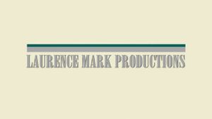 Laurence Mark Productions