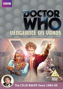 Doctor Who: Vengeance On Varos (Special Edition)