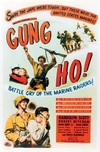 Gung Ho!: The Story Of Carlson's Makin Island Raiders