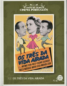 Os Três Da Vida Airada