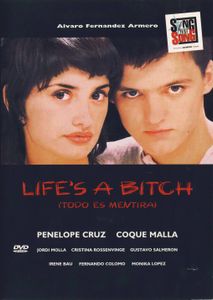 Life's a Bitch