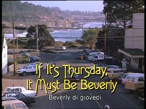 If It's Thursday, It Must Be Beverly