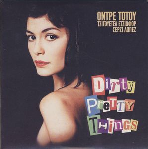 Dirty Pretty Things