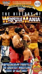 The History Of WrestleMania