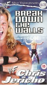Chris Jericho: Break Down The Walls