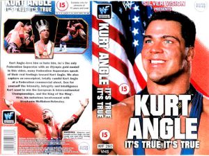 Kurt Angle: It's True, It's True