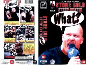 Stone Cold Steve Austin: What?
