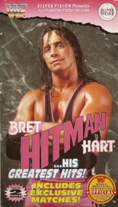 Bret "Hitman" Hart: ...His Greatest Hits!