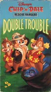 Chip 'N' Dale: Rescue Rangers; Double Trouble
