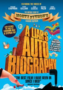 A Liar's Autobiography: The Untrue Story Of Monty Python's Graham Chapman