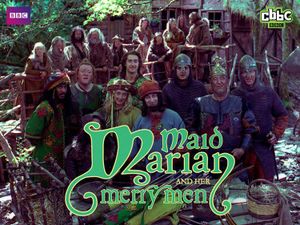 Maid Marian And Her Merry Men