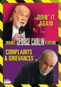 George Carlin: Doin' It Again / Complaints & Grievances 
