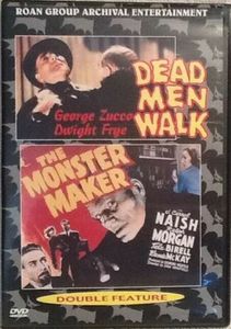 Dead Men Walk / The Monster Maker Double Feature