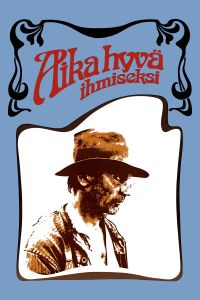 Aika Hyvä Ihmiseksi