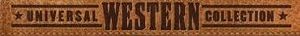 Universal Western Collection