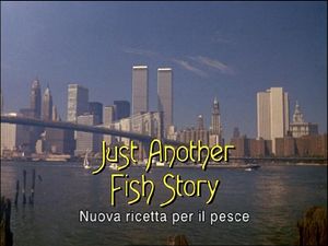 Just Another Fish Story