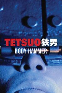 Tetsuo II: Body Hammer Director's Cut